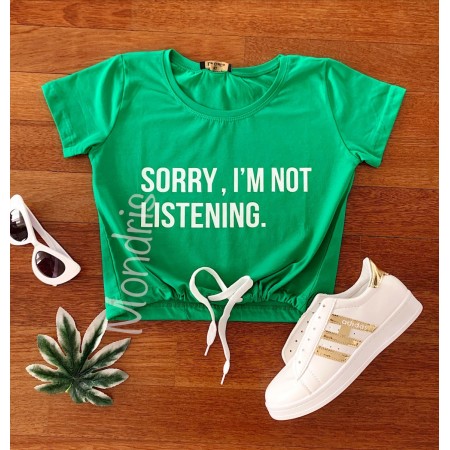 Tricou dama ieftin din bumbac verde cu imprimeu Sorry, I'm not listening